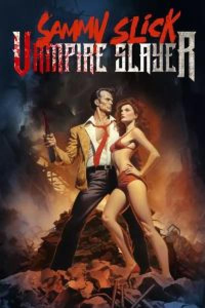 فيلم Sammy Slick: Vampire Slayer اونلاين مترجم