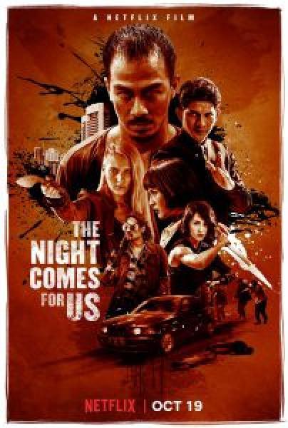 فيلم The Night Comes for Us اونلاين مترجم