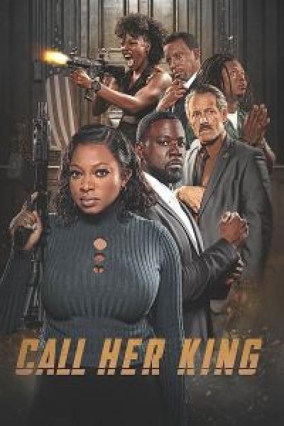 فيلم Call Her King اونلاين مترجم