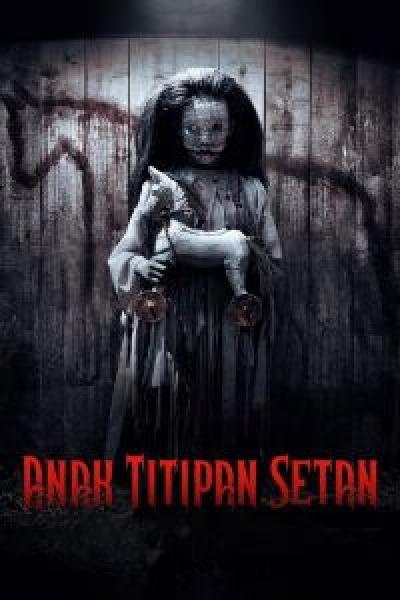 فيلم Anak Titipan Setan اونلاين مترجم