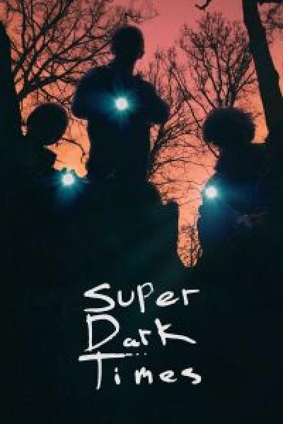 فيلم Super Dark Times اونلاين مترجم
