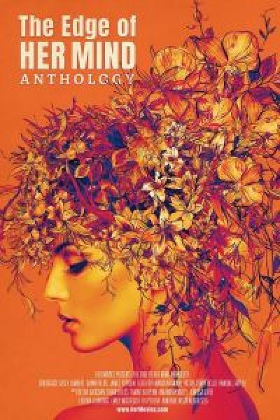 فيلم The Edge of Her Mind Anthology اونلاين مترجم