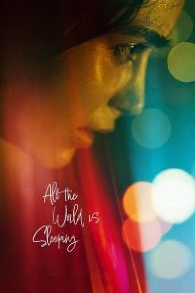 فيلم All the World Is Sleeping اونلاين مترجم