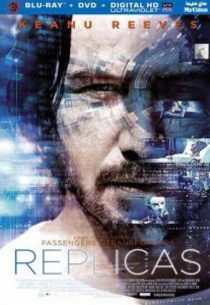 فيلم Replicas اونلاين مترجم