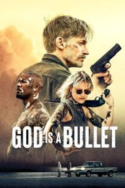 فيلم God Is a Bullet اونلاين مترجم