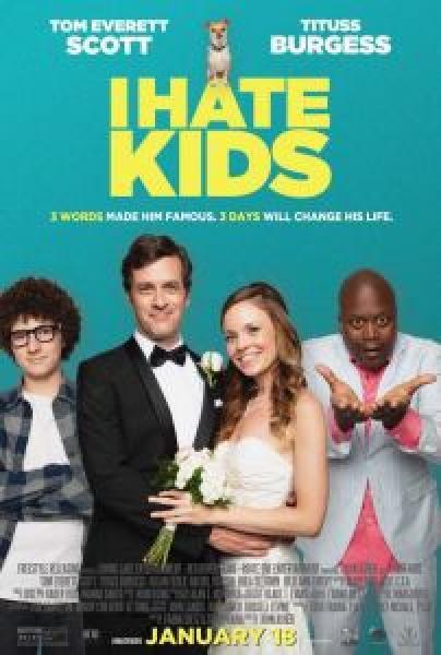 فيلم I Hate Kids اونلاين مترجم