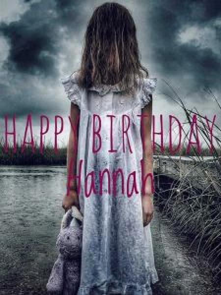 فيلم Happy Birthday Hannah اونلاين مترجم