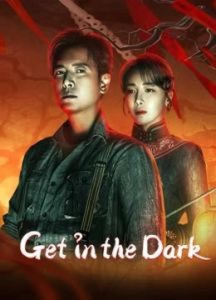 فيلم Get in the Dark اونلاين مترجم
