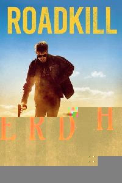 فيلم Roadkill اونلاين مترجم