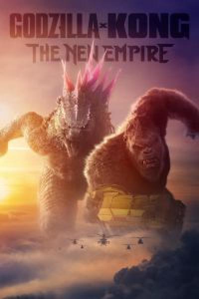 فيلم Godzilla x Kong: The New Empire اونلاين مترجم