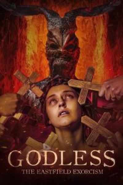 فيلم Godless: The Eastfield Exorcism اونلاين مترجم