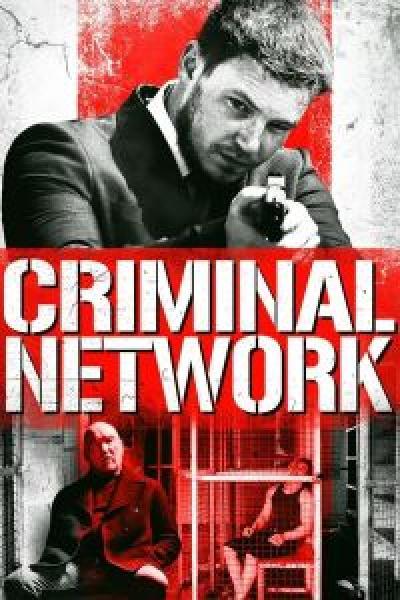 فيلم Criminal Network اونلاين مترجم