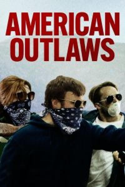 فيلم American Outlaws اونلاين مترجم