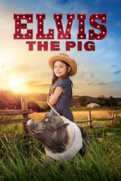 فيلم Elvis the Pig اونلاين مترجم