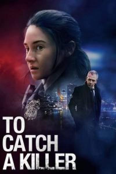 فيلم To Catch a Killer اونلاين مترجم