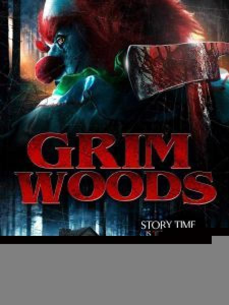 فيلم Grim Woods اونلاين مترجم