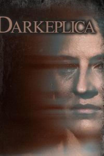 فيلم Darkeplica اونلاين مترجم