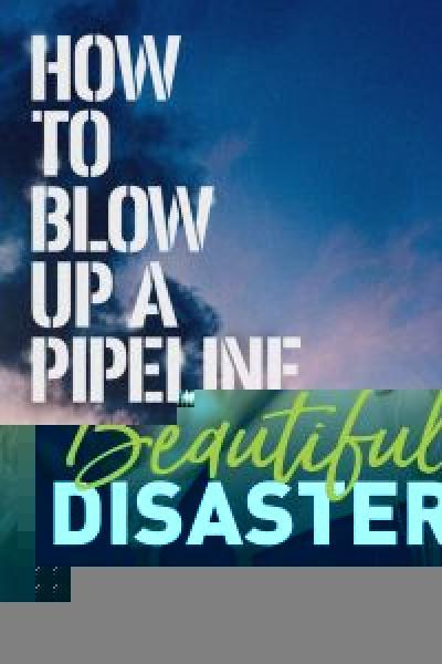 فيلم How to Blow Up a Pipeline اونلاين مدبلج