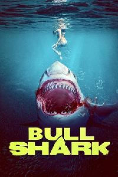 فيلم Bull Shark اونلاين مترجم