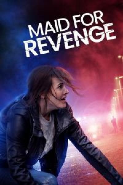فيلم Maid for Revenge اونلاين مترجم