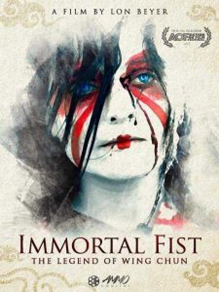 فيلم Immortal Fist: The Legend of Wing Chun اونلاين مترجم