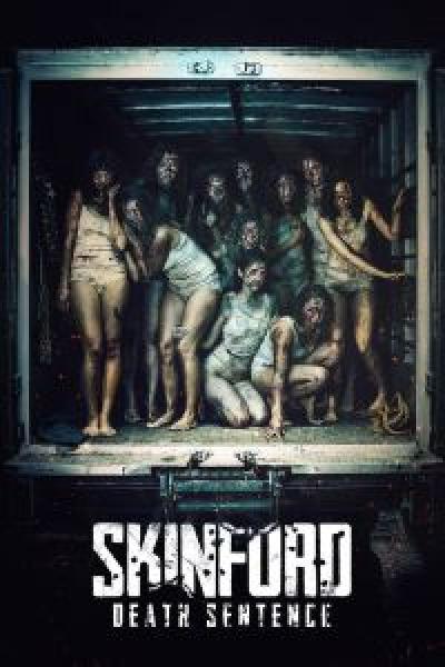 فيلم Skinford: Death Sentence اونلاين مترجم