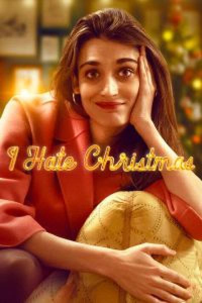 مسلسل I Hate Christmas الموسم 1