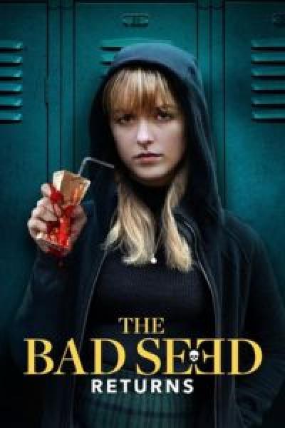 فيلم The Bad Seed Returns اونلاين مترجم