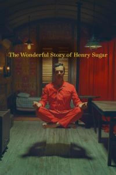 فيلم The Wonderful Story of Henry Sugar اونلاين مترجم