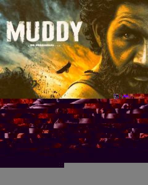 فيلم Muddy اونلاين مترجم