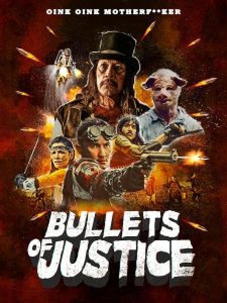 فيلم Bullets of Justice اونلاين مترجم