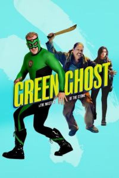 فيلم Green Ghost and the Masters of the Stone اونلاين مترجم