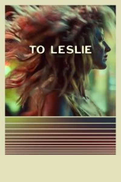فيلم To Leslie اونلاين مترجم