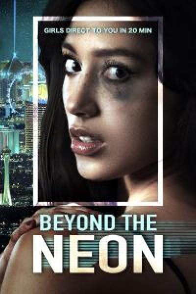 فيلم Beyond the Neon اونلاين مترجم