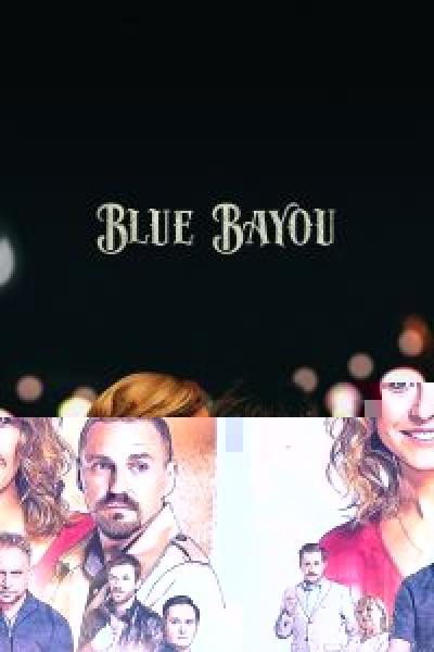 فيلم Blue Bayou اونلاين مترجم