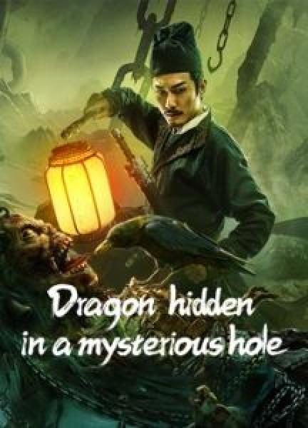فيلم Dragon hidden in A mysterious hole اونلاين مترجم