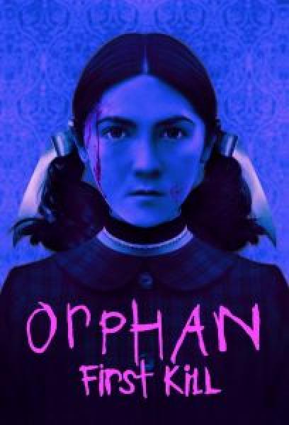 فيلم Orphan: First Kill اونلاين مترجم