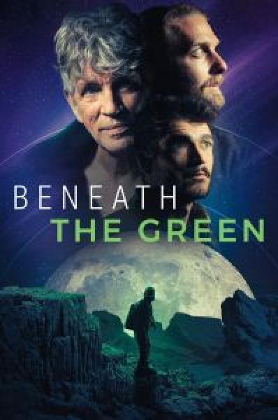 فيلم Beneath the Green اونلاين مترجم