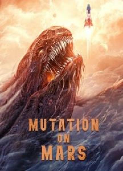 فيلم MUTATION ON MARS اونلاين مترجم