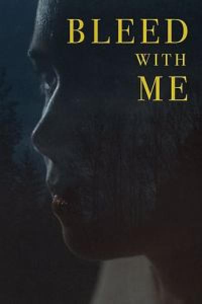 فيلم Bleed with Me اونلاين مترجم