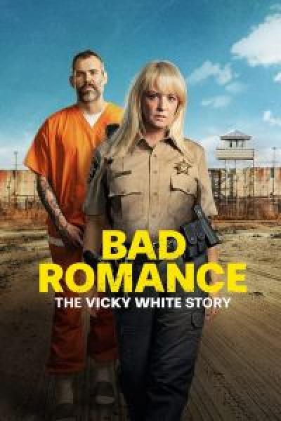 فيلم Bad Romance: The Vicky White Story اونلاين مترجم