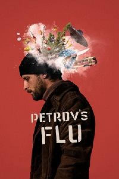 فيلم Petrov's Flu اونلاين مترجم