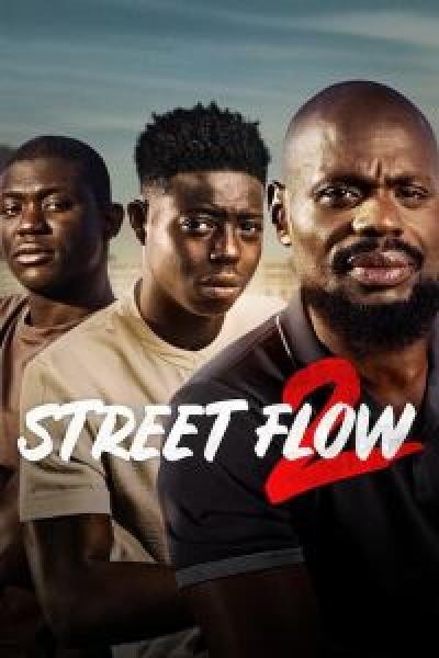 فيلم Street Flow 2 اونلاين مترجم