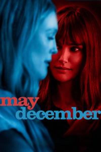 فيلم May December اونلاين مترجم
