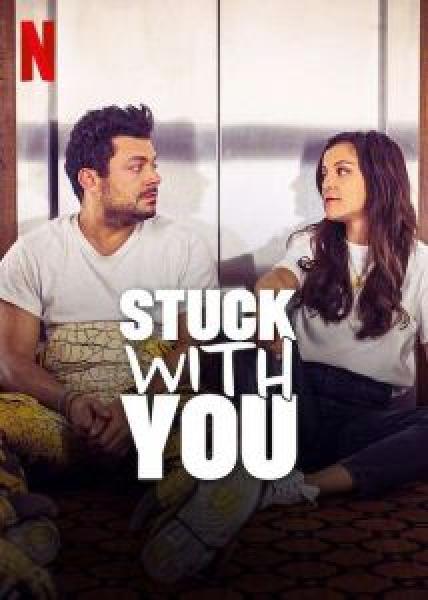 فيلم Stuck with You اونلاين مترجم
