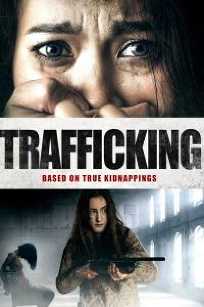 فيلم Trafficking اونلاين مترجم