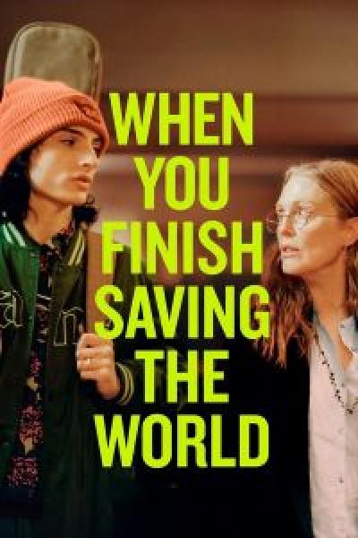 فيلم When You Finish Saving The World اونلاين مترجم