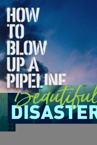 فيلم How to Blow Up a Pipeline اونلاين مدبلج