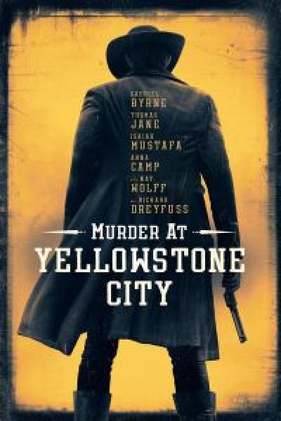 فيلم Murder at Yellowstone City اونلاين مترجم
