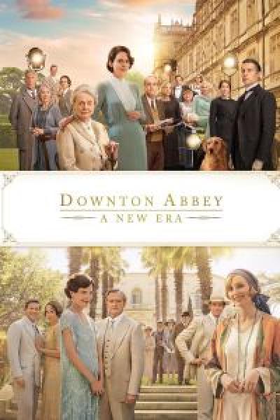 فيلم Downton Abbey: A New Era اونلاين مترجم